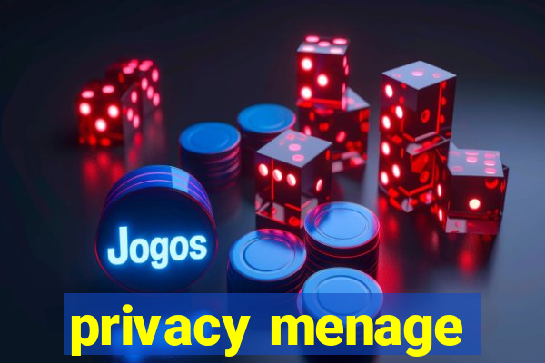 privacy menage